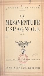 Download this eBook La mésaventure espagnole