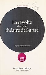 Télécharger le livre :  La révolte dans le théâtre de Sartre
