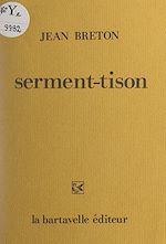 Télécharger le livre :  Serment-tison