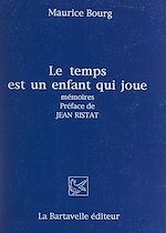 Télécharger le livre :  Le temps est un enfant qui joue