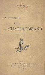 Télécharger le livre :  La flamme de Chateaubriand