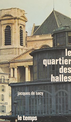 Téléchargez le livre :  Le quartier des Halles