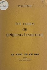 Télécharger le livre :  Les contes du geigneux Beauceron
