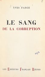 Télécharger le livre :  Le sang de la corruption