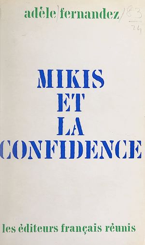 Téléchargez le livre :  Mikis et la confidence