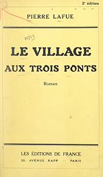 Télécharger le livre :  Le village aux trois ponts