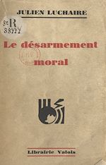Télécharger le livre :  Le désarmement moral