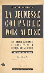 Télécharger le livre :  La jeunesse coupable vous accuse