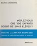 Télécharger le livre :  Voulez-vous que vos enfants soient de bons élèves ?