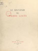 Télécharger le livre :  Le souvenir de Pierre Louÿs