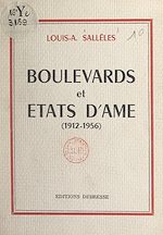 Download this eBook Boulevards et états d'âme (1912-1956)