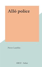 Télécharger le livre :  Allô police