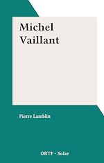 Télécharger le livre :  Michel Vaillant