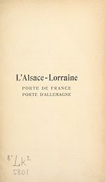 Télécharger le livre :  L'Alsace-Lorraine