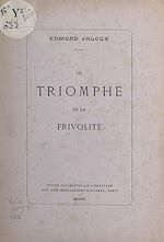 Télécharger le livre :  Le triomphe de la frivolité