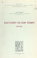 Télécharger le livre :  Salvandy en son temps, 1795-1856