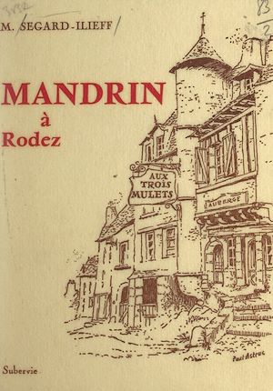 Téléchargez le livre :  Mandrin à Rodez