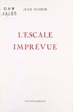 Télécharger le livre :  L'escale imprévue