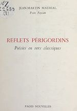 Télécharger le livre :  Reflets périgordins