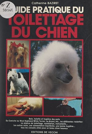 Téléchargez le livre :  Guide pratique du toilettage du chien