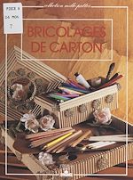 Télécharger le livre :  Bricolages de carton