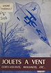 Télécharger le livre :  Jouets à vent, cerfs-volants, moulins et aéroplages