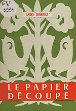 Télécharger le livre :  Le papier découpé
