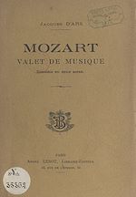 Télécharger le livre :  Mozart, valet de musique