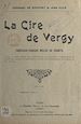 Télécharger le livre :  La cire de Vergy