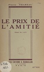 Télécharger le livre :  Le prix de l'amitié