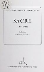 Télécharger le livre :  Sacre (1984-1986)