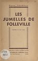 Télécharger le livre :  Les jumelles de Folleville