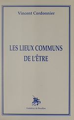 Télécharger le livre :  Les lieux communs de l'être