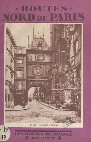 Téléchargez le livre :  Routes Nord de Paris