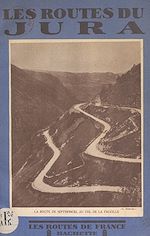 Télécharger le livre :  Les routes du Jura