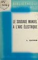 Télécharger le livre :  Le soudage manuel à l'arc électrique