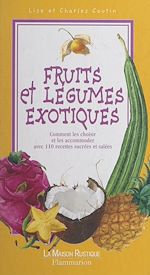 Télécharger le livre :  Fruits et légumes exotiques