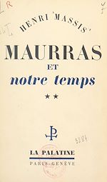 Télécharger le livre :  Maurras et notre temps (2)