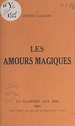 Télécharger le livre :  Les amours magiques