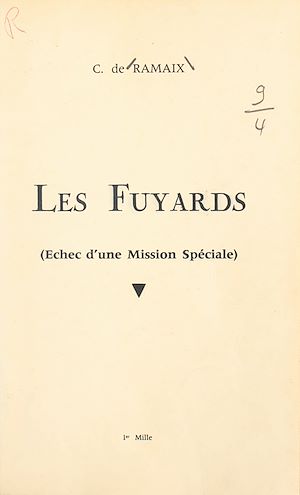 Téléchargez le livre :  Les fuyards (échec d'une mission spéciale)