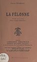 Télécharger le livre :  La félonne