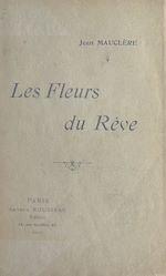 Télécharger le livre :  Les fleurs du rêve