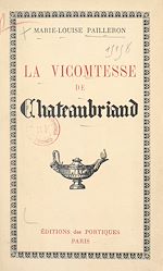 Télécharger le livre :  La vicomtesse de Chateaubriand