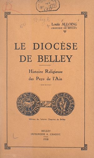 Téléchargez le livre :  Le diocèse de Belley