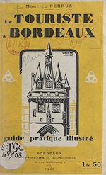 Télécharger le livre :  Le touriste à Bordeaux