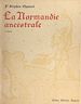 Télécharger le livre :  La Normandie ancestrale (2). Iconographie