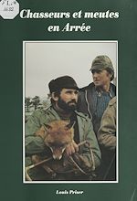 Télécharger le livre :  Chasseurs et meutes en Arrée