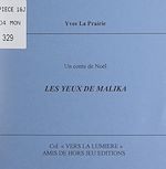 Télécharger le livre :  Les yeux de Malika : un conte de Noël