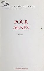 Télécharger le livre :  Pour Agnès