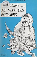 Download this eBook La plume... au vent des écoliers